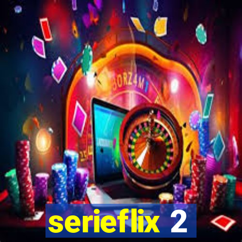 serieflix 2